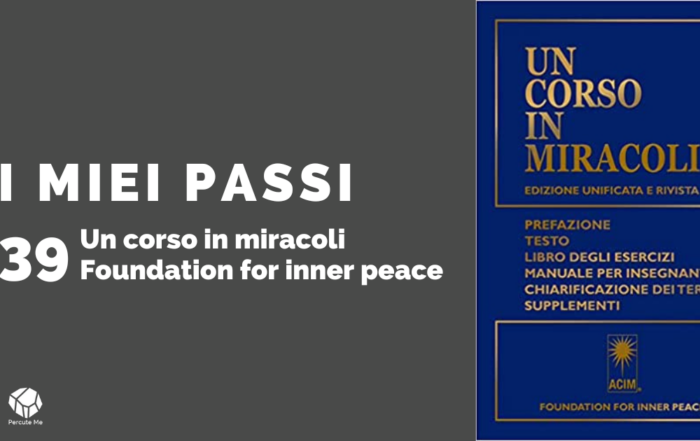 Un corso in miracoli - Foundation for inner peace