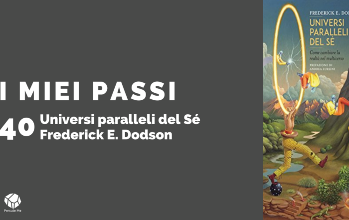 Universi paralleli del Sé - Frederick E. Dodson